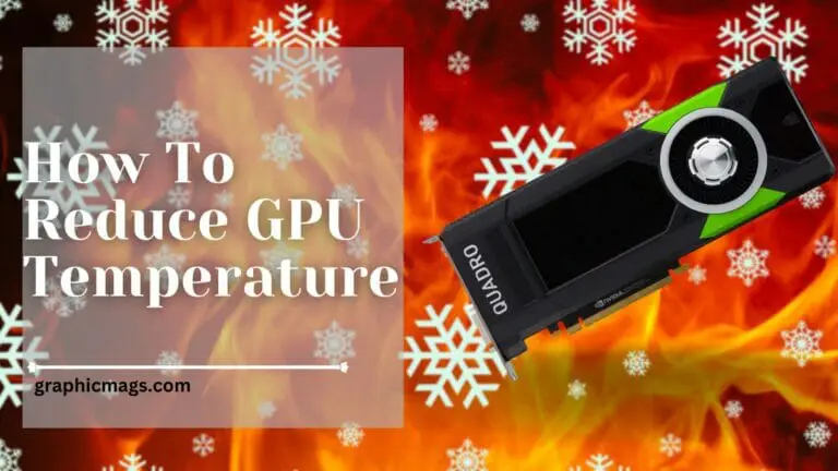 How to reduce GPU temperature